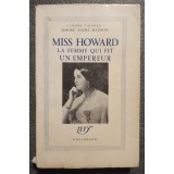 Simone Andre-Maurois - Miss Howard, la femme que fit un empereur