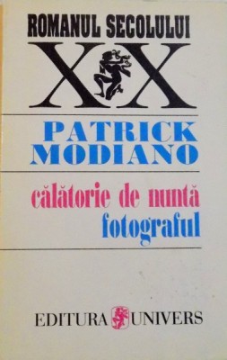 CALATORIE DE NUNTA, FOTOGRAFUL de PATRICK MODIANO, 1996 foto