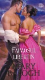 Mary Balogh - Faimosul libertin