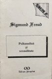 PSIHANALIZA SI SEXUALITATE - SIGMUND FREUD