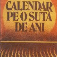 Calendar pe o suta de ani