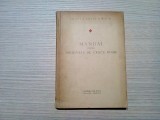 MANUAL pentru DRUJINELE DE CRUCE ROSIE - Editura de Stat,1953, 253 p.