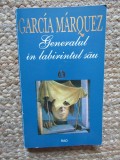 Generalul in Labirintul Sau - Gabriel Garcia Marquez, Carte Beletristica, Rao, Romana, Brosata, 1996