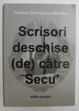 SCRISORI DESCHISE ( DE ) CATRE SECU &#039; de CRISTIAN DUMITRESCU - BLENDEA , 2012