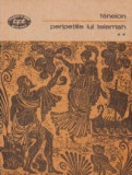 Fenelon - Peripețiile lui Telemah ( vol. II )