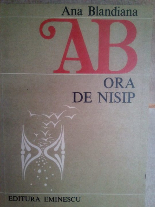 Ana Blandiana - Ora de nisip (editia 1983)