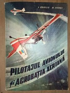 Pilotajul avionului si acrobatia aeriana- M.Andrei foto