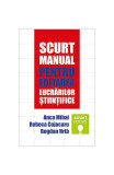 Scurt manual pentru editarea lucrărilor științifice - Paperback - Anca Mihai, Bogdan Hrib, Rebeca Cojocaru - Tritonic