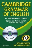 Cambridge Grammar of English: A Comprehensive Guide: Spoken and Written English Grammar and Usage [With CDROM]