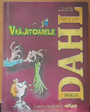 VRAJITOARELE - ROALD DAHL - ILUSTRATII de QUENTIN BLAKE, 2014