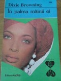 IN PALMA MAINII EI-DIXIE BROWNING