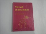 Stresul si anxietatea (Cum vindecam tulburarile emotionale) - Antonio Cano VINDEL - (carte sigilata)