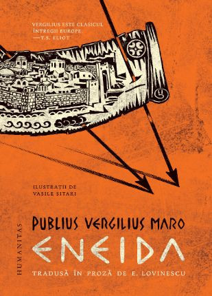 Eneida. Tradusa in proza de E. Lovinescu &ndash; Publius Vergilius Maro