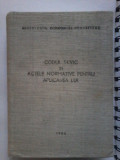 Codul silvic si actele normative pentru aplicarea lui - 1964