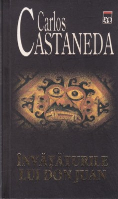 AS - CARLOS CASTANEDA - INVATATURILE LUI DON JUAN foto