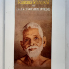 John Osborne - Ramana Maharshi sau Calea Cunoasterii Supreme