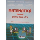 MATEMATICA, MANUAL PENTRU CLASA A V-A-MIHAELA SINGER SI COLAB.-323748