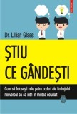 Stiu ce gandesti. Cum sa folosesti cele patru coduri ale limbajului nonverbal ca sa intri in mintea celuilalt