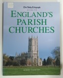 THE DAILY TELEGRAPH GUIDE TO ENGLAND ' S PARISH CHURCHES by ROBERT HARBISON , 2010 * BOGAT ILUSTRATA