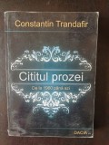 Constantin Trandafir - Cititul Prozei de la 1960 pana azi