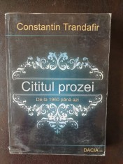 Constantin Trandafir - Cititul Prozei de la 1960 pana azi foto