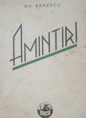 Amintiri - Gh. Braescu foto
