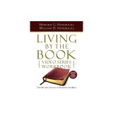 Living by the Book Video Series Workbook (20-Part Extended Version)