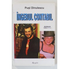 INGERUL CONTABIL de PUSI DINULESCU , 1998 * DEDICATIE