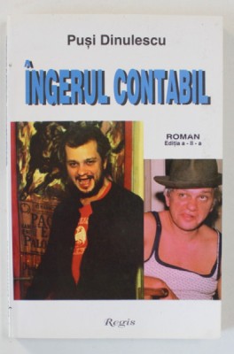 INGERUL CONTABIL de PUSI DINULESCU , 1998 * DEDICATIE foto