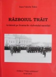 Carte Razboiul trait Ioan Valeriu Tuleu stare buna anticariat