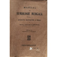 Manual De Semiologie Medicala Vol.1 Aparatul Respirator Si Re - Constantin Zamfirescu , F259