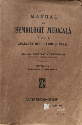 Manual De Semiologie Medicala Vol.1 Aparatul Respirator Si Re - Constantin Zamfirescu , F259 foto