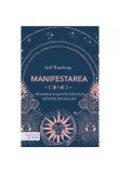 Manifestarea - Gill Thackray