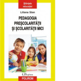 Pedagogia prescolaritatii si scolaritatii mici