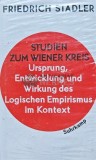 Cumpara ieftin Studien zum Wiener Kreis - 1997 - Friedrich Stadler (B195)
