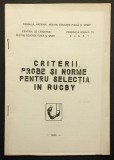 Sport RUGBY &ndash; CRITERII PROBE NORME pt Selectie UZ INTERN 33 pag, tabele