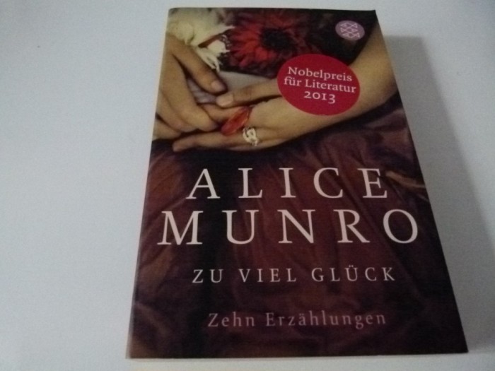 Zu viel Gluck - Alice Munro