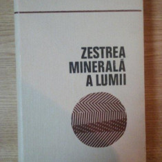 ZESTREA MINERALA A LUMII de N. LUPEI , V. BRANA , 1971