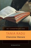 Chenzine literare Tania Radu carte brosata editura Humanitas