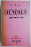 Junimea si junimismul &ndash; Z. Ornea