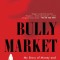 Bully Market: My Story of Money and Misogyny at Goldman Sachs