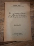 Contribution &agrave; la recherche des influences byzantines dans la diplomatique roumaine (cu dedicatie) - D&eacute;m&eacute;tre Ionescu