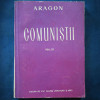 COMUNISTII - VOL. IV - ARAGON