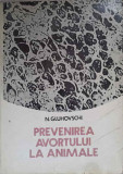 PREVENIREA AVORTULUI LA ANIMALE-N. GLUHOVSCHI