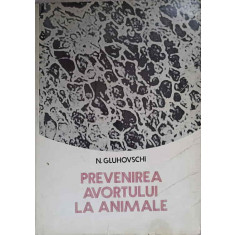 PREVENIREA AVORTULUI LA ANIMALE-N. GLUHOVSCHI
