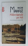 PALAVRAGEALA PE NIL de NAGHIB MAHFUZ , 2020