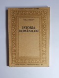 Istoria Rom&acirc;nilor &ndash; Aut. Petre P. PANAITESCU, Ed. Didactică și Pedagogică, 1990