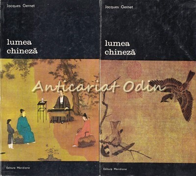 Lumea Chineza I, II - Jacques Gernet foto