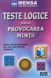 Teste logice pentru provocarea mintii. Mensa
