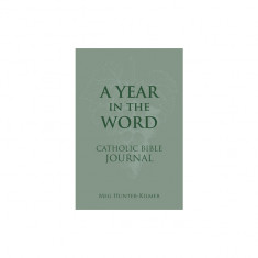 A Year in the Word Catholic Bible Journal